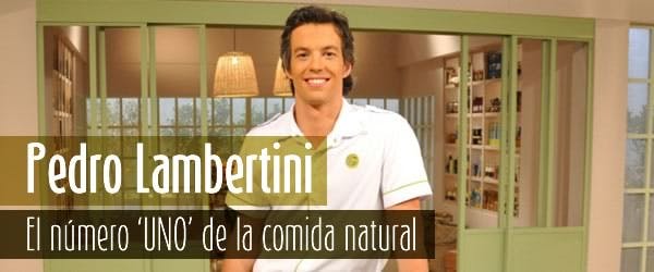Pedro Lambertini El número ‘UNO’ de la comida natural